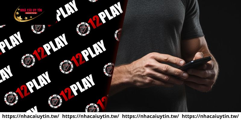 Nhà cái 12Play có độ uy tín nhất định
