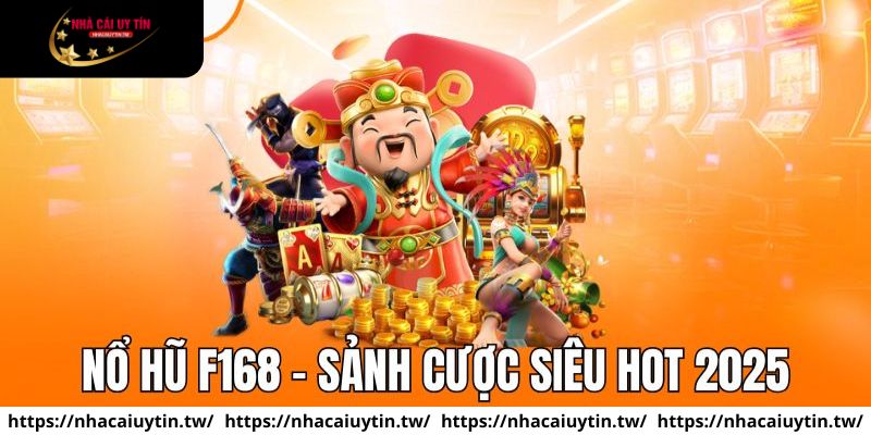 Slot game - Tựa game cực hot tại nhà cái F168