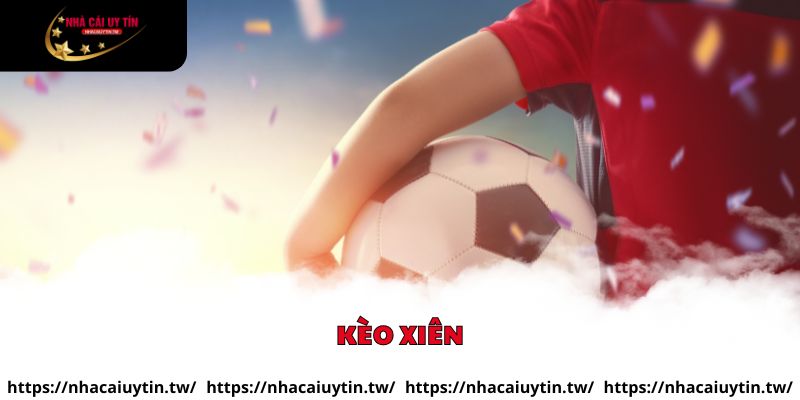 kèo xiên
